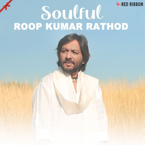 Soulful Roop Kumar Rathod Roopkumar Rathod MP3 Download